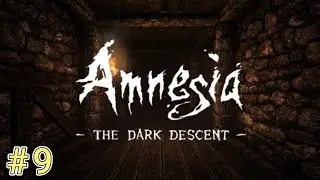 amnesia the dark descent # 9