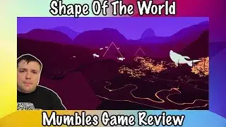 Shape Of The World - Mumbles Game Review - Buy or Pass?