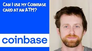 Can I use my Coinbase card at an ATM