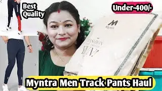 Myntra Men Track Pants Haul / Best Quality Track Pants Under 400/ Myntra haul / Mona Fashion