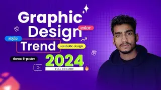 09 Graphic Design Trends 2024 | You Need To Know  ⚡