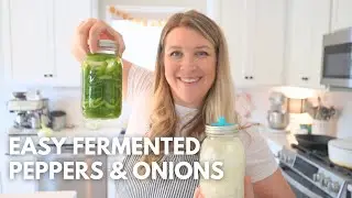 Lacto Fermentation - The Easiest Food Preservation Method If You're Busy