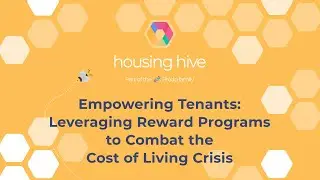 Housing Hive: Empowering Tenants: Leveraging Reward Programs to Combat the Cost of Living Crisis