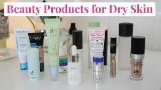 Best Products for Dry Skin | Skincare, Primers, Foundations and More