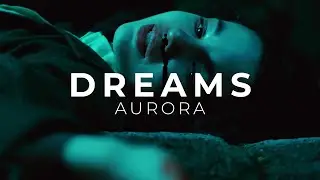 AURORA - Dreams [TRADUÇÃO]