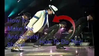 How To Make The Anti-Gravity Shoes! (OR MJ LEANING SHOES) Tutorial!