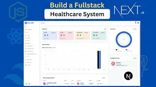 Build & Deploy a FullStack Healthcare System with ReactJs | NextJs - E01