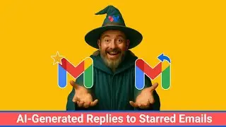 📨 Auto-Reply to Starred Gmail Emails with AI Wizard