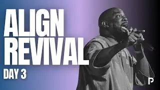 Align Revival Day 3 | Bishop S.Y. Younger | Jan 30th, 2026