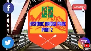 Historic Bridge Park 2