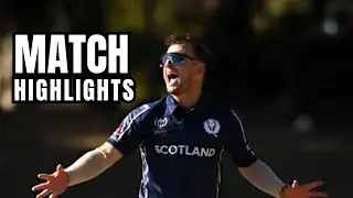 Namibia v Scotland | Match Highlights | ICC CWC League 2