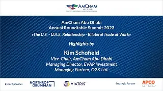AmCham Abu Dhabi's Vice-Chair Kim Schofield: Annual Roundtable Summit 2023 Highlights