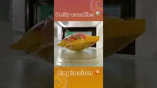 Microwaving Jelly Candies Pack &mdash; Sudden Explosion Caught on Camera! 💥