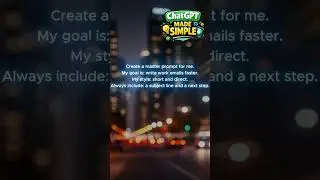 What&rsquo;s a Master Prompt? (Make ChatGPT Build One) #Shorts