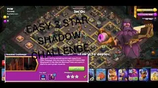 Easy 3 star shadow challenge event clash of clan @sumil007
