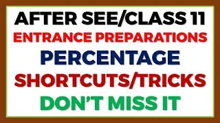 Entrance Preparation | Percentage with Shortcuts || ST. XAVIER'S || SOS || Other NEB || CTEVT