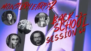 The Final Countdown | Monsterhearts 2: Back-2-School | Session 64