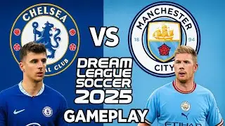 Chelsea vs Manchester City ⚽ Epic DLS 2025 Match | DLS25 Gameplay Highlights! #gamingvideos 