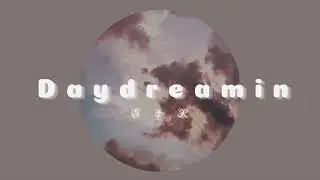Daydreamin' - Ariana Grande (𝐒𝐥𝐨𝐰𝐞𝐝 + 𝐑𝐞𝐯𝐞𝐫𝐛) 𝒮𝓁𝑜𝓌𝑒𝒹 𝒹𝑜𝓌𝓃 𝓉𝑜 𝒫𝑒𝓇𝒻𝑒𝒸𝓉𝒾𝑜𝓃