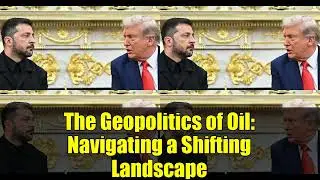 The Geopolitics of Oil: Navigating a Shifting Landscape