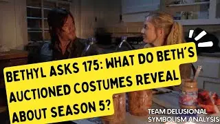 What do Beth's Auctioned Costumes Reveal About Season 5?