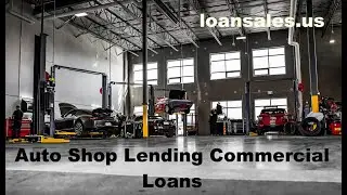 Commercial Lending 150K Auto Shop Business Loan We Finance When Banks Won't!