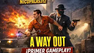 Nuestro PRIMER GAMEPLAY 🤯 | A Way Out con Naikolens (Cooperativo)