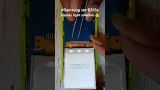 #Samsung sm-B315e Display light 👍#shree ganesh mobile repairing care center pohale👑