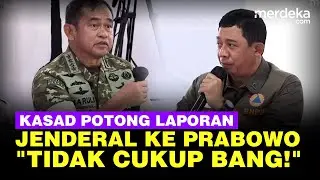 Momen Kasad Maruli Potong Laporan Jenderal Bintang 3 Ke Prabowo di Lokasi Bencana: Tidak Cukup Bang