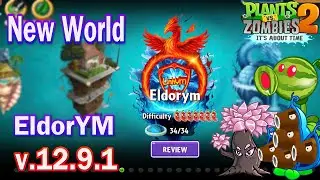 Pvz 2 12.9.1 - New World EldorYM in Plants vs Zombies 2 & Sakura Official