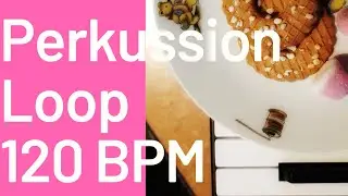 Perkussion Loop 120 BPM Rhythmus zum &Uuml;ben f&uuml;r Musiker und Musikerinnen [Percussionloop und Samples]