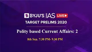 Free Crash Course: Target Prelims 2020 | Polity based Current Affairs: 2