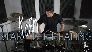 KoRn - Start The Healing - Drum Cover
