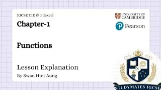 IGCSE Addition Math / Further Pure Math - Chapter - 1 ( Functions ) - full lesson explanation