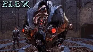 ELEX Lp Ep 15: Tested to Destruction