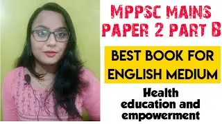 Book review mppsc mains paper 2 part B, Sharma academy health education and empowerment book