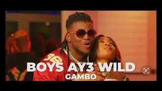 Gambo - Boys Aye Wild (Official Music Video)