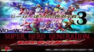 Super hero Generation Pt3 Beat level 1