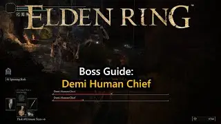 Elden Ring Boss Guide: Demi Human Chief