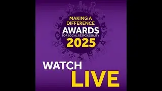 University of Manchester&rsquo;s Making a Difference Awards for Social Responsibility 2025