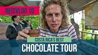 Zo smaakt het Paradijs: De Beste Chocoladetour in Costa Rica! reisvlog 10