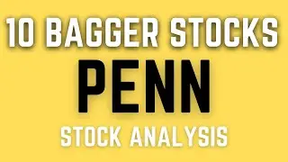 PENN - quick stock analysis - June 9, 2024 - 10 Bagger Stocks
