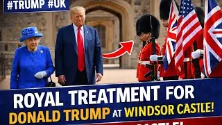 ROYAL Treatment for Donald Trump at Windsor Castle #trump #uk 