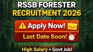🔥🔥 rajasthan forester vacancy out apply now, Full details, eligibility and important dates 2026
