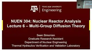 Nuclear Reactor Analysis - Lecture 6 - Multi-Group Diffusion