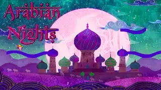 The Arabian Nights | One Thousand and One Nights | Bedtime Stories