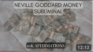 Neville Goddard Money Subliminal - Lavish, Steady and Dependable Income