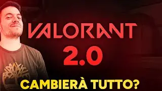 VALORANT 2.0 IS HERE (NEW PATCH EXPLAINED)