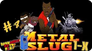 DarkMike RETRO Play METAL SLUG 1-X P.4 | THANK GOD THIS IS FREE