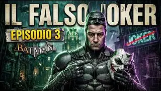 Il Falso Joker Batman Return To Arkham City Episodio 3